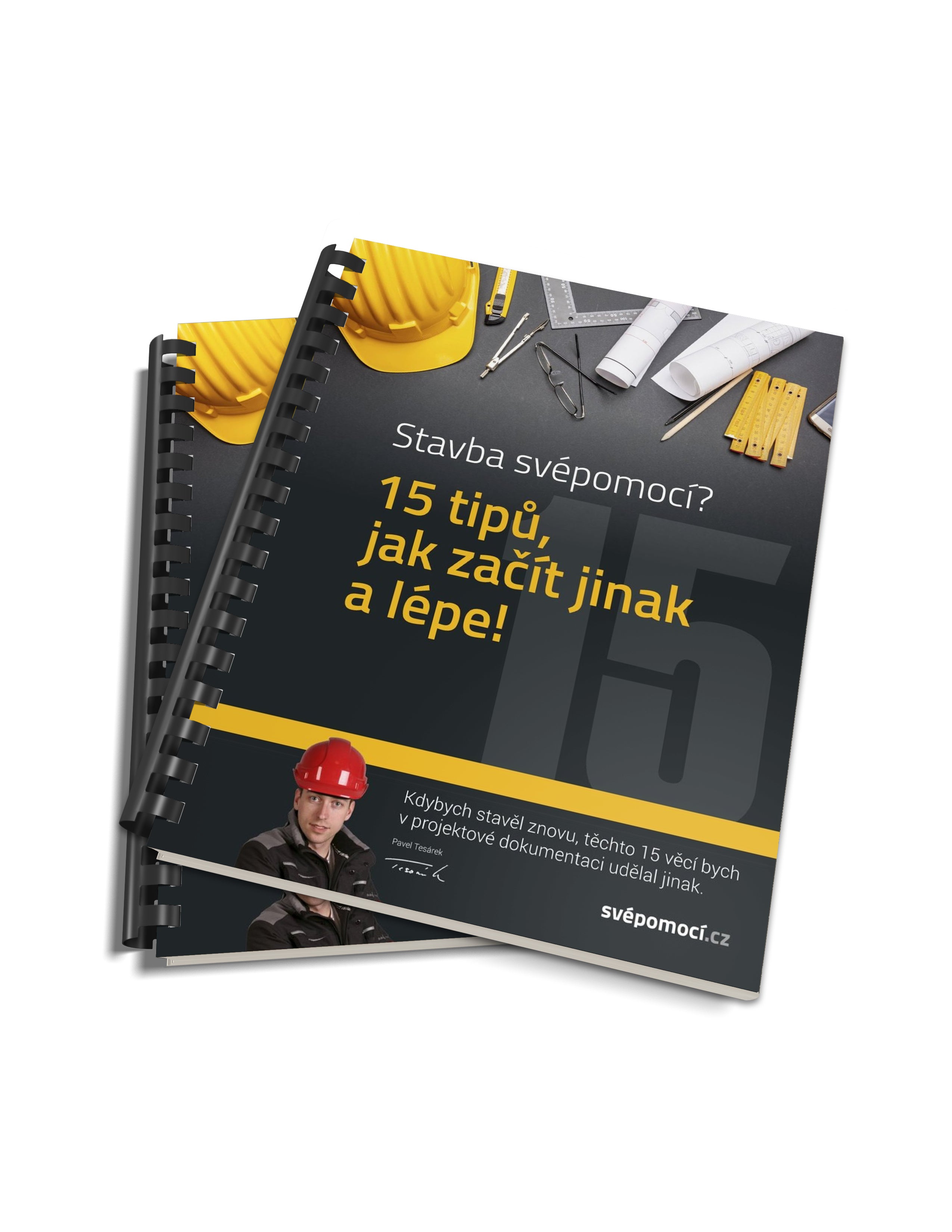 15 tipů, jak začít stavbu jinak a lépe! (E-book)