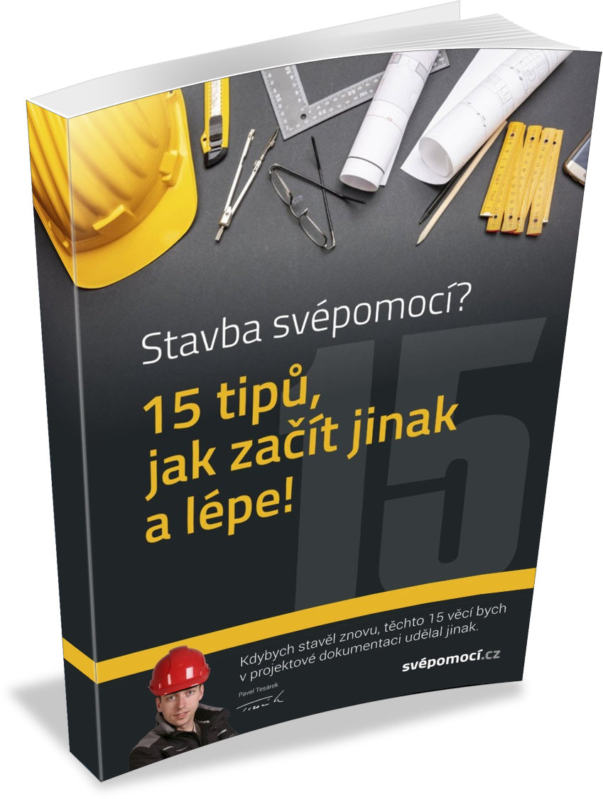 15 tipů, jak začít stavbu jinak a lépe! (E-book)